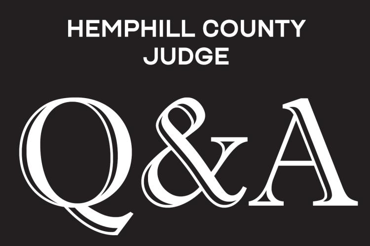 Hemphill County Judge Q&A