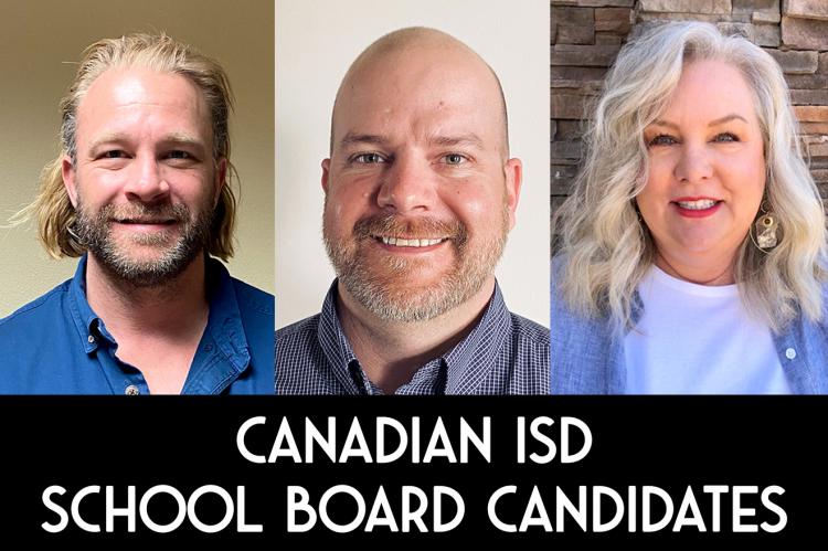Canadian ISD School Board Candidates
