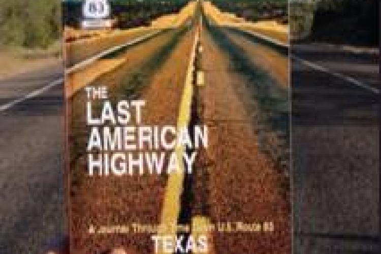 THE LAST AMERICAN HIGHWAY