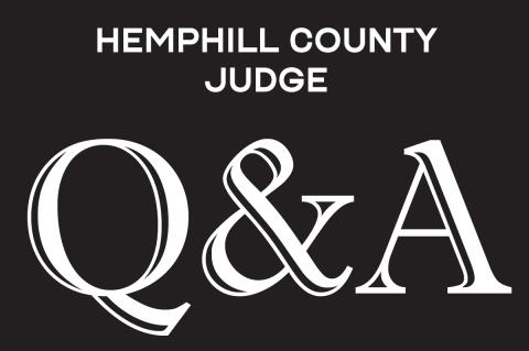 Hemphill County Judge Q&A