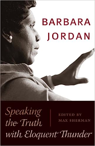 This collection of Barbara Jordan’s speeches, titled Barbara Jordan: Speaking the Truth with Eloquent Thunder—was edited by our friend, former Texas State Senator Max Sherman. It is a treasure, always kept close at hand, and highly-recommended reading. — Laurie Ezzell Brown