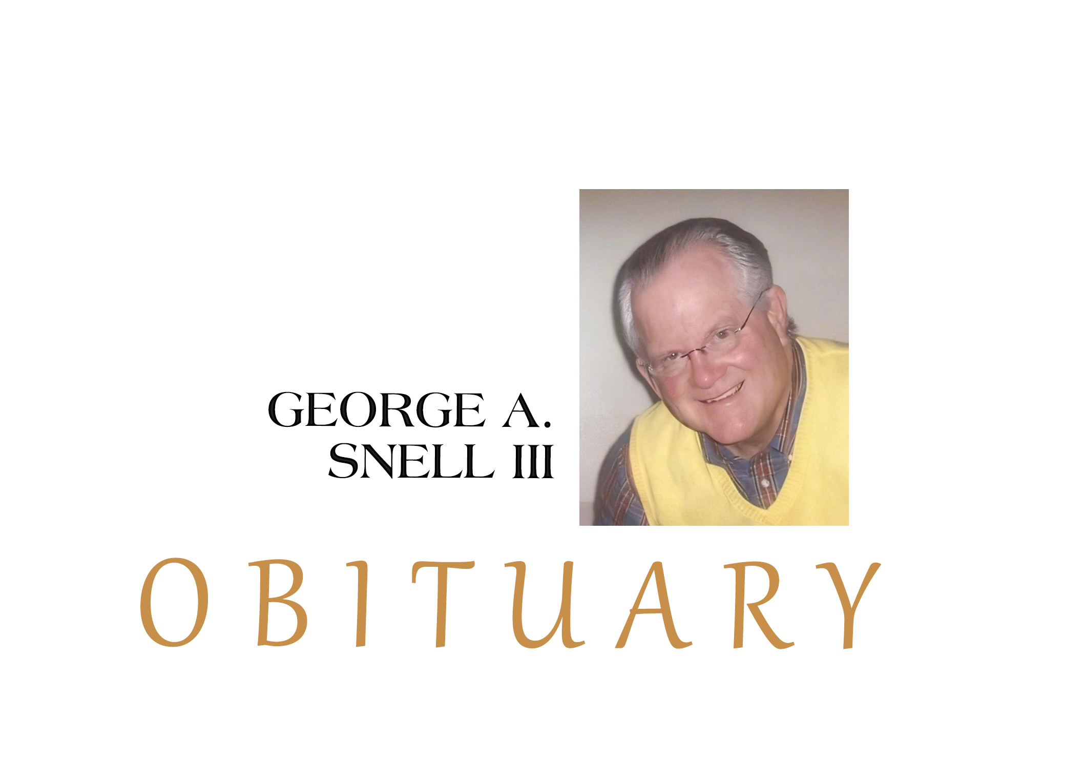 Patsy Snell OBITUARY: GEORGE A. SNELL III | The Canadian Record