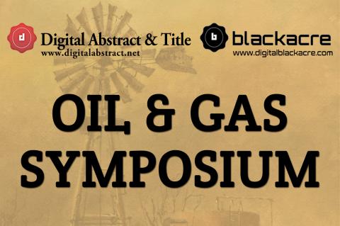 Digital Abstract and Blackacre Oil & Gas Symposium