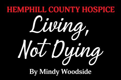 Hemphill County Hospice: Living, Not Dying
